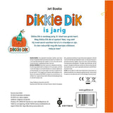 Dikkie Dik is jarig